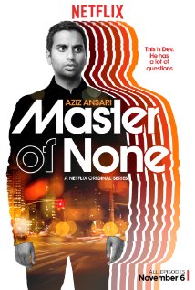 My Thoughts on “Master of None”