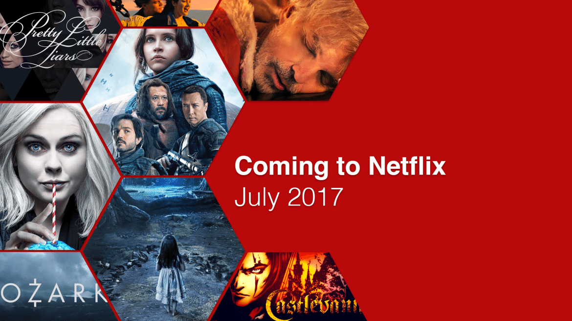 What’s Streaming on Netflix – July 2017
