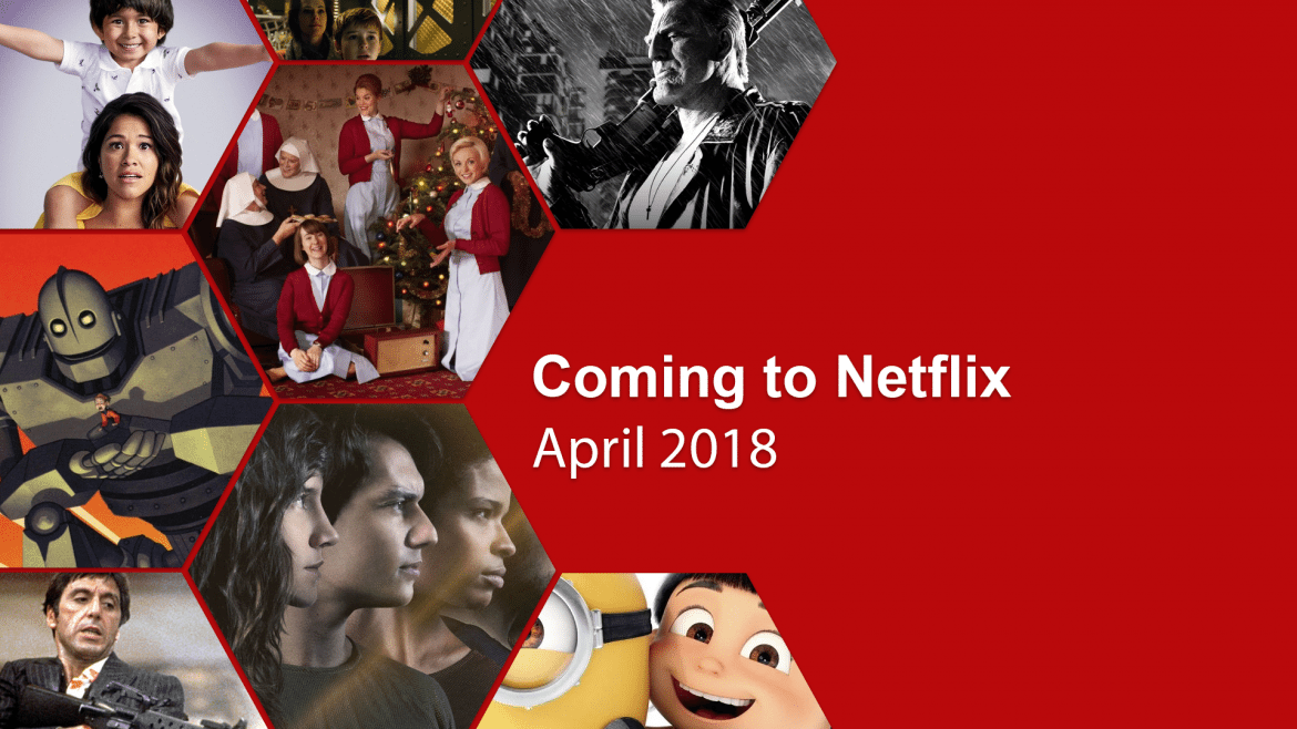 What’s Streaming on Netflix – April 2018