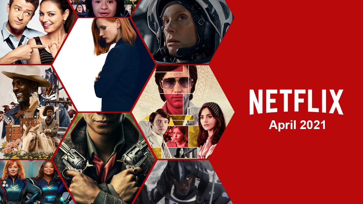 What’s Streaming On Netflix – April 2020 [recommendations included]